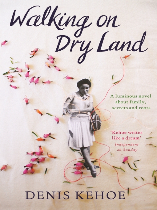 Title details for Walking on Dry Land by Denis Kehoe - Available